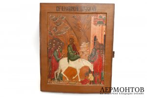 Икона Вход Господень в Иерусалим. Дерево, левкас, темпера. Ярославль, 2 пол. 17 в.