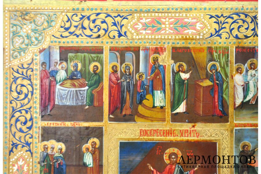 Икона Воскресение Христово с праздниками в клеймах. Россия, конец XIX века.
