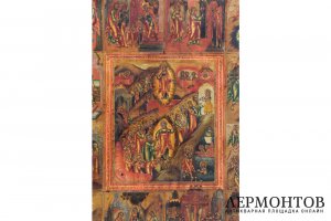 Икона Воскресение-Сошествие во ад, с праздниками. Россия, вторая половина XIX в.