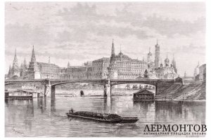 Гравюра. Вид на Москву-реку и Кремль. 1880 год. Barclay. Франция