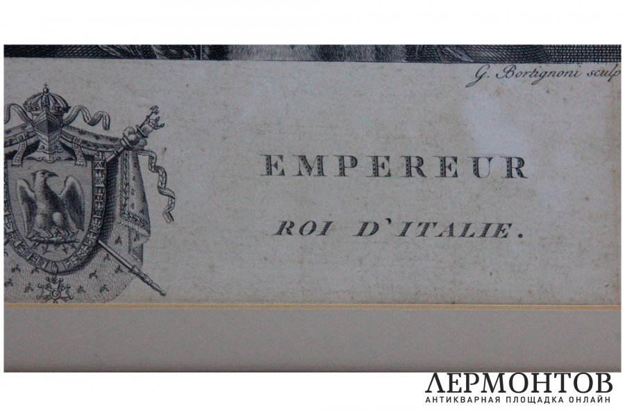 Гравюра. Портрет императора Наполеона I, короля Италии. 1807-11 гг. 