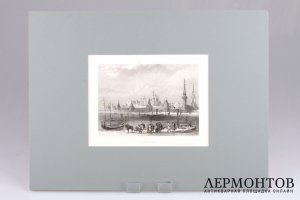 Гравюра. Вид на Кремль и Москва-реку. 1853 год. Гравер Руарг. Франция