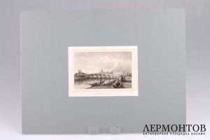 Гравюра. Москва. Вид на Большой Каменный мост. 1838 год. Гравер Лалес. Франция